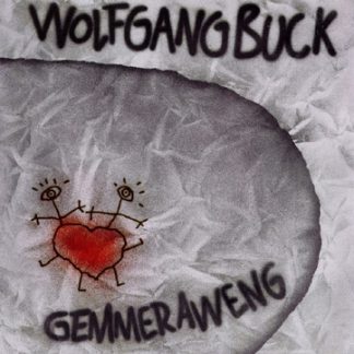 Wolfgang Buck: "Gemmeraweng"