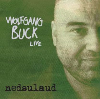 Wolfgang Buck: "Nedsulaud"
