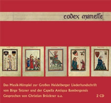 Capella Antiqua Bambergensis: "Codex Manesse Musikhörspiel"