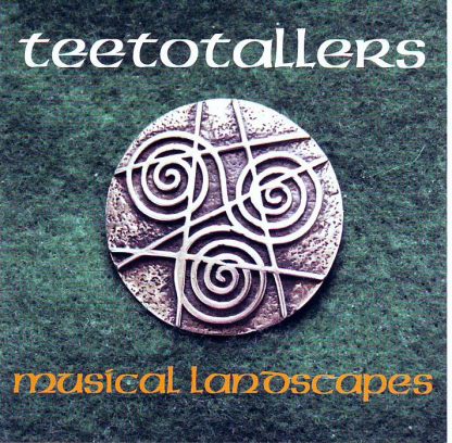 Teetotallers: "musical landscapes"