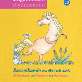 Rasselbande® singen tanzen rhythmisieren – Rasselbande musikalisch aktiv – Liederbuch + CD  - in regulärer Notenschrift, siehe Foto